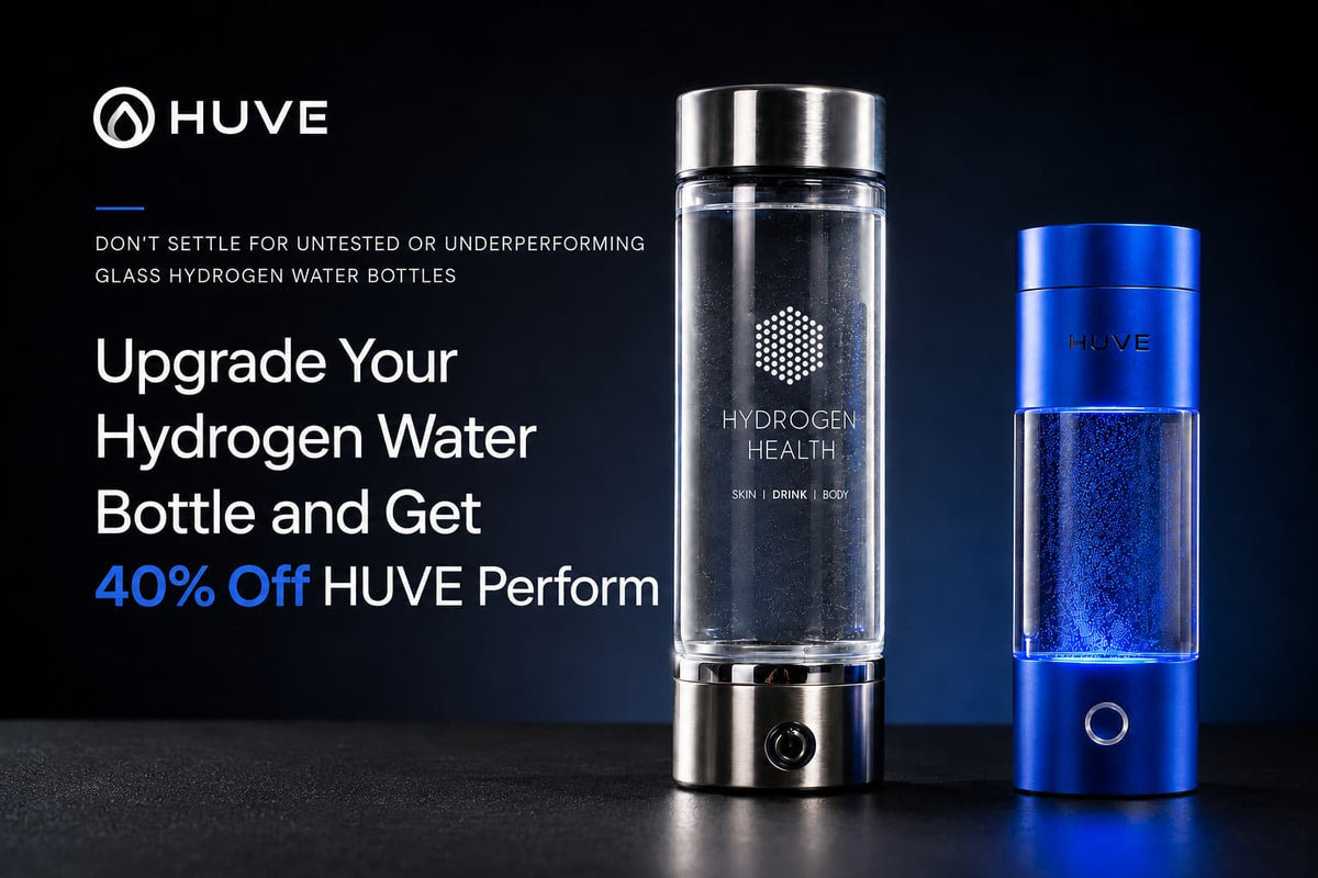 HUVE Perform hydrogen bottle next to a glass Hydrogen Health bottle, 40% off offer