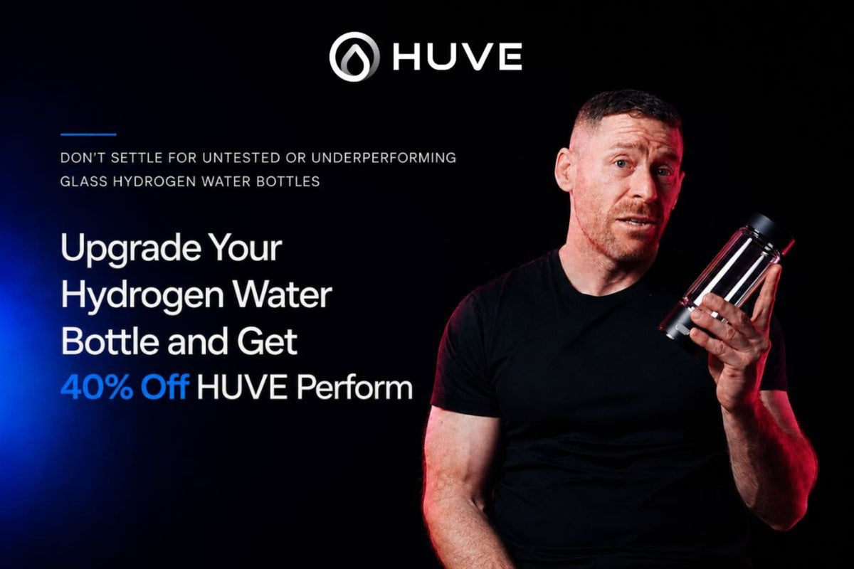 Upgrade Your Hydrogen Water Bottle and Get 40% Off HUVE Perform