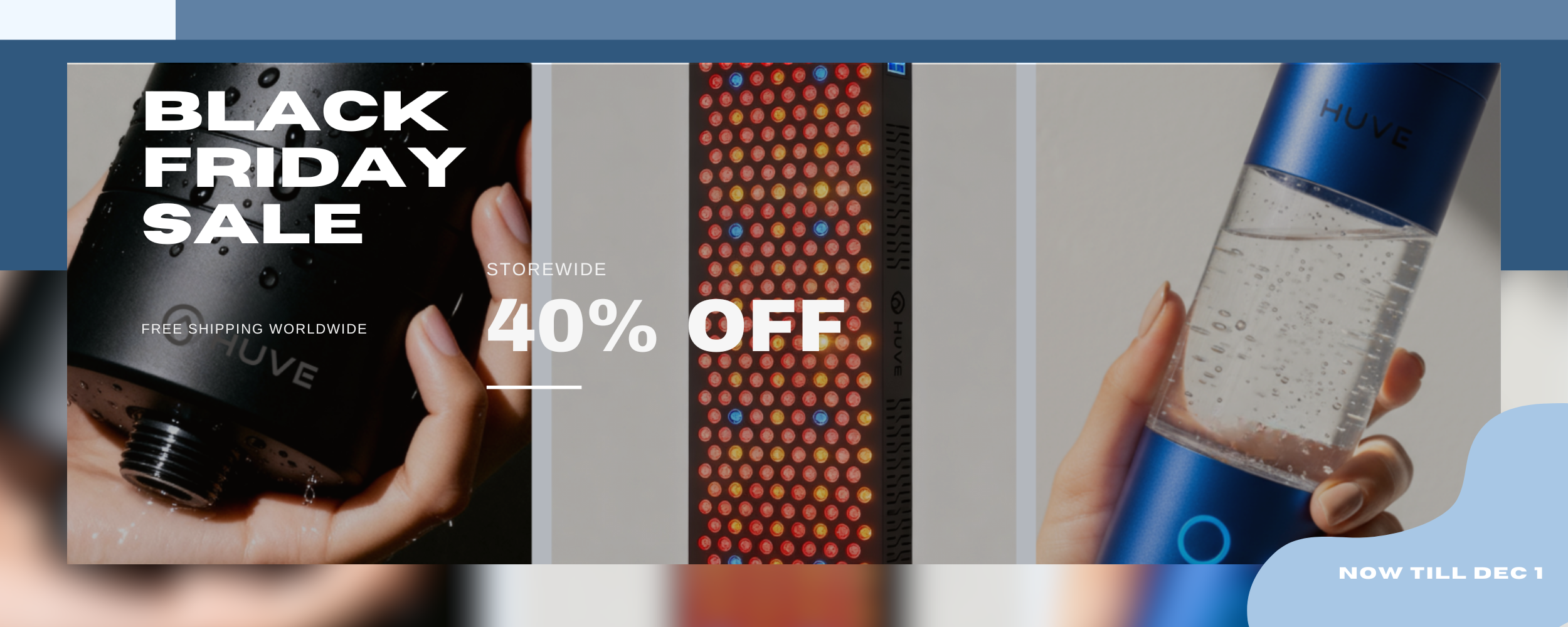 Black Friday sale advertisement with a hand holding huve flow shower filter and huve perform hydrgogen bottle and a huve luma red light panel